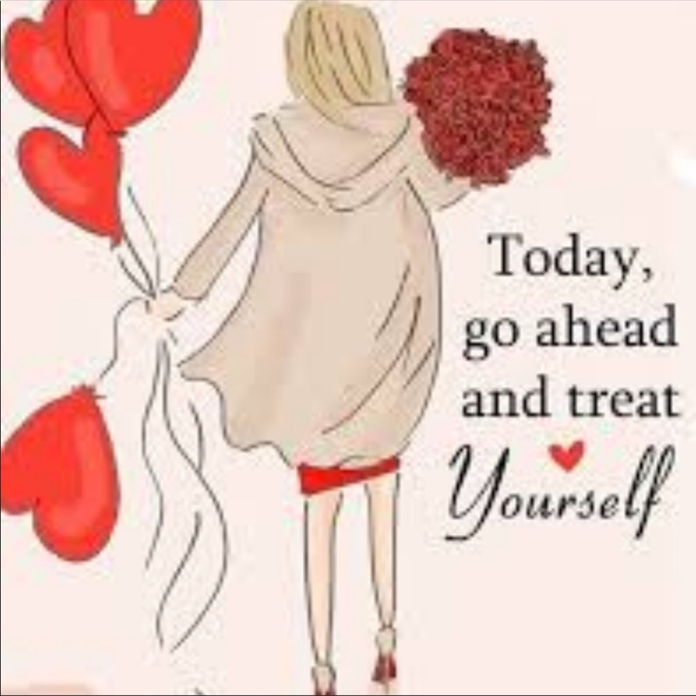 It’s Time to Treat Yourself!